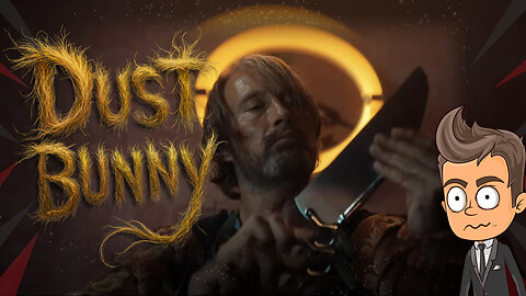 Dust Bunny | Animated Thoughts and Trailer