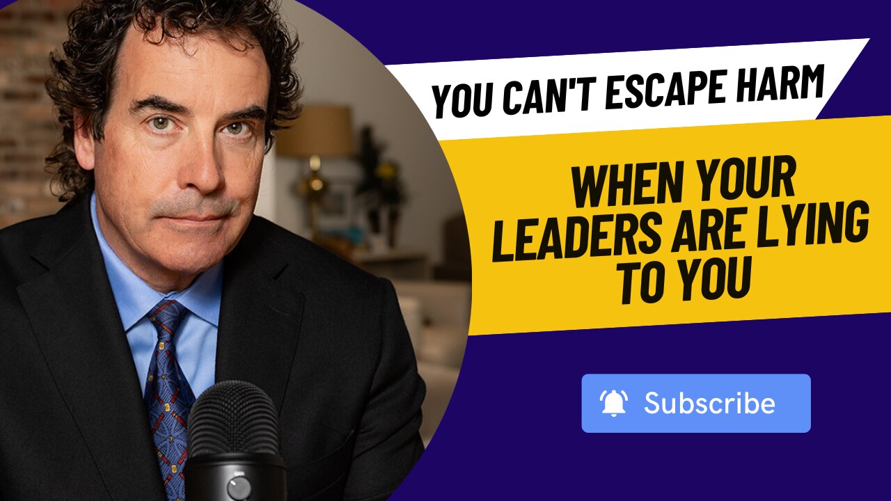 You Can't Escape Harm When Your Leaders Are Lying To You #judge #leadership #government