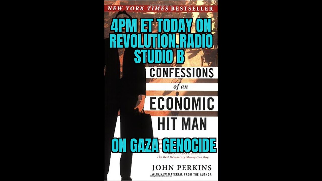 Gaza Genocide with Former Economic Hitman John Perkins