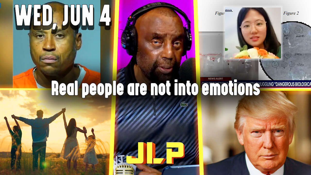 Real people are not into emotions | JLP Wed 6-4-25