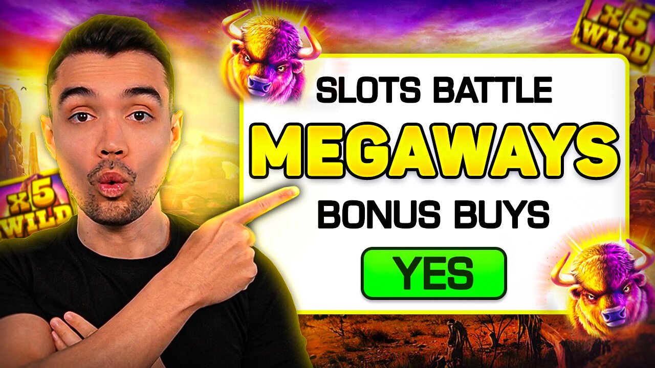 EVERY MEGAWAYS BONUS BUY!