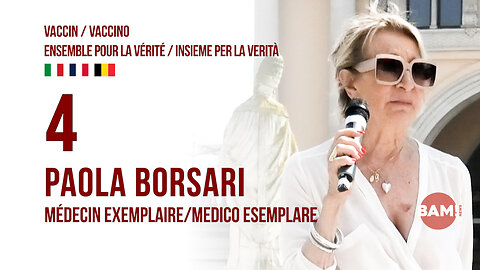 VACCIN.O💉 ENSEMBLE POUR LA VÉRITÉ/INSIEME PER LA VERITÀ #4 PAOLA BORSARI MÉDECIN/MEDICO