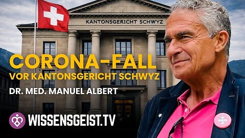 Corona-Fall vor Kantonsgericht: Dr. med. Manuel Albert kämpft weiter gegen Urteil
