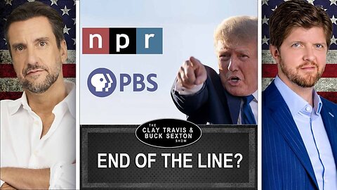 Trump Signs Order Ending Funding for PBS, NPR | Clay and Buck