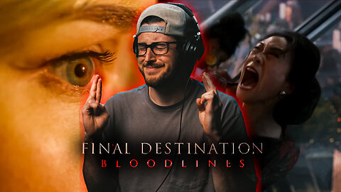 Please Don't Suck!! Final Destination: Bloodlines (2025) | OFFICIAL TRAILER | Reaction/Discussion