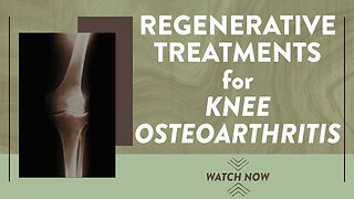 Regenerative treatments for knee osteoarthritis