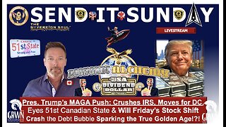 Trump's MAGA Blitz: IRS Crush, Peace Prize Push, Putin, 51st State & Stock Crash Heralds Golden Age?