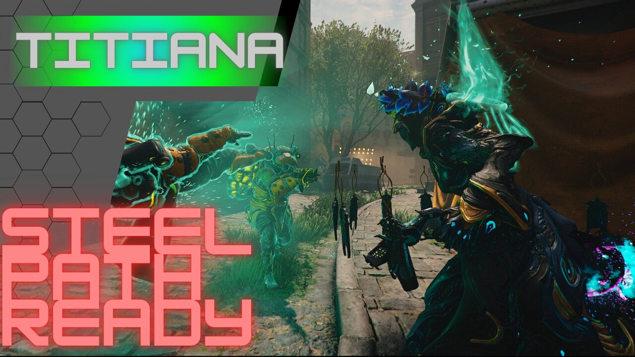 Support Titaina: Steel Path Ready