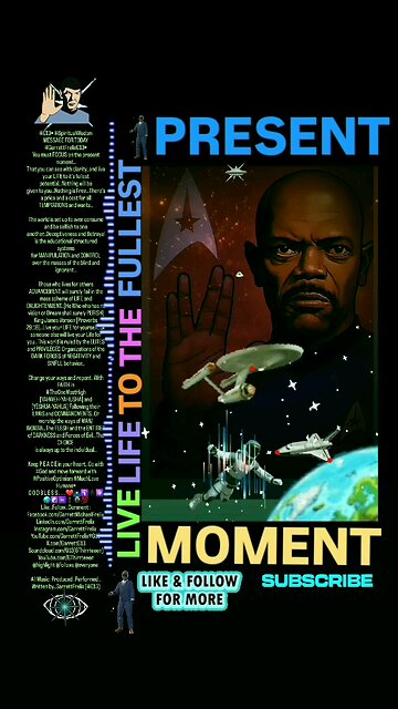 ▪︎PRESENT MOMENT/LIVE LIFE TO THE FULLEST▪︎