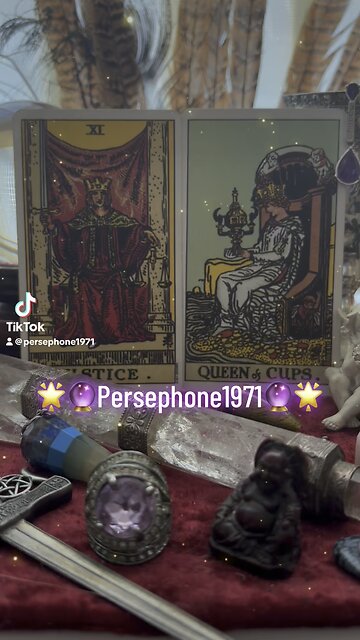 Justice &Queen of Cups