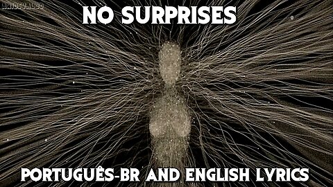 Radiohead - No Surprises - Legendado and Lyrics