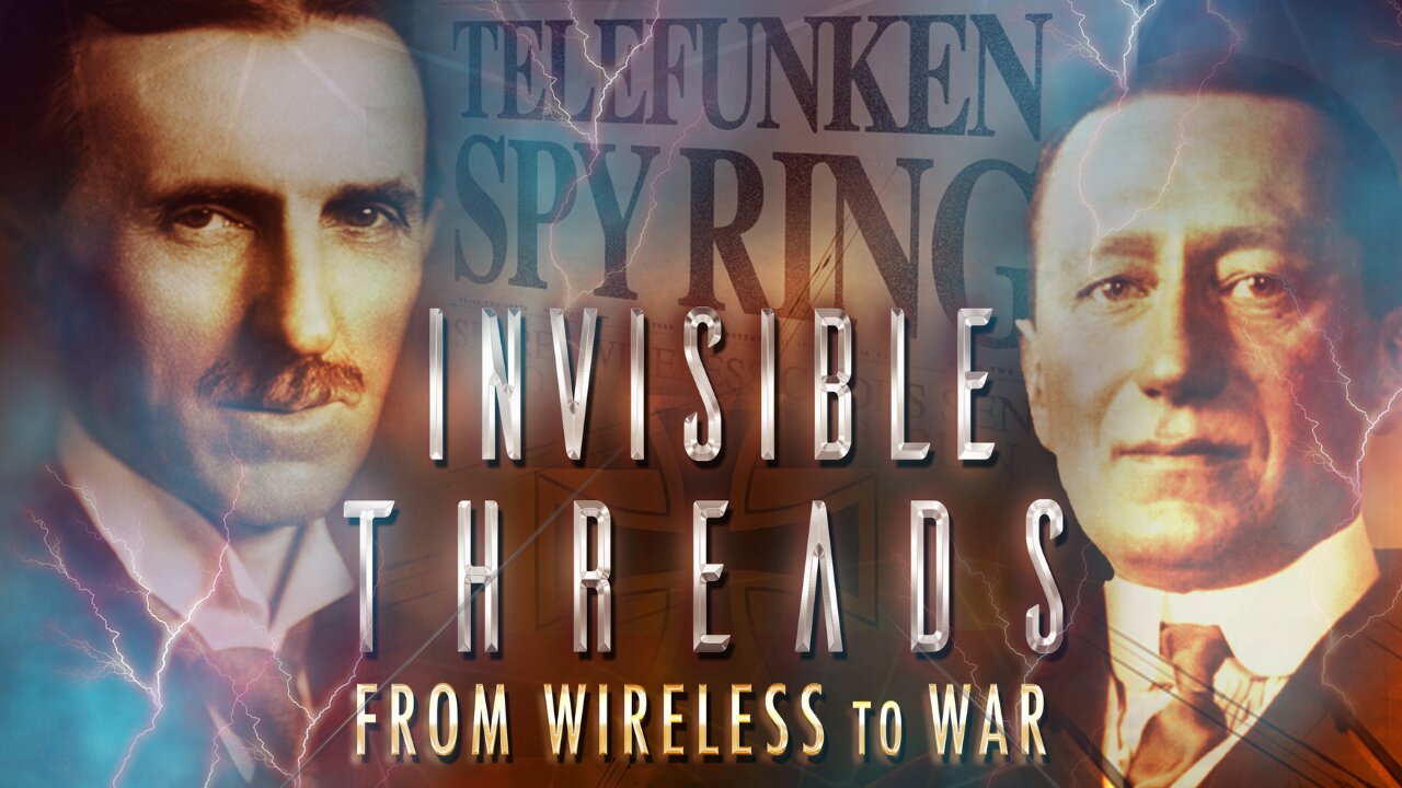 Invisible Threads From Wireless To War - Documentary