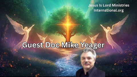 Healing & The Supernatural with Pastor Doc Mike Yeager