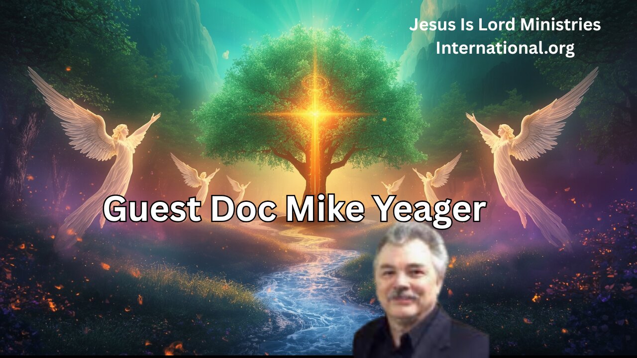 Healing & The Supernatural with Pastor Doc Mike Yeager