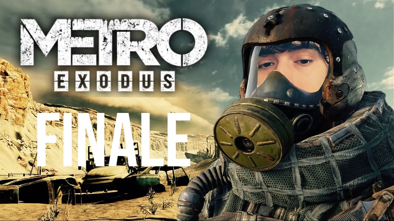 It's A Wasteland Worth Fightning For FINALE (Metro Exodus)