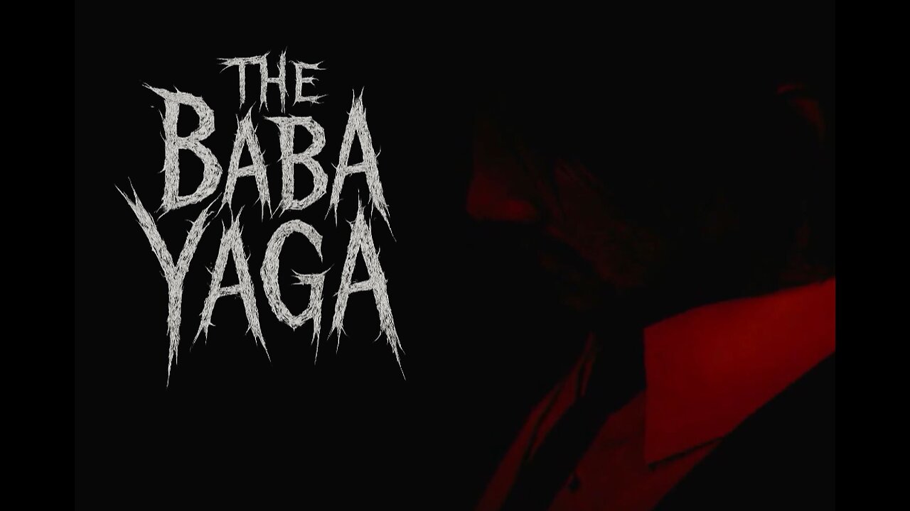 The Baba Yaga