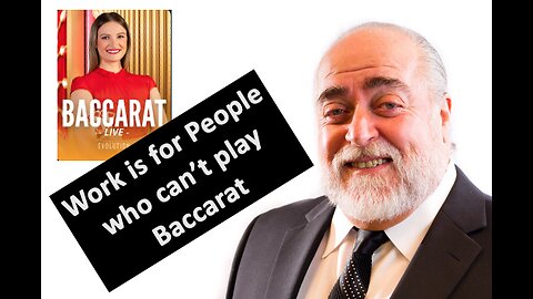 "Work is for people who can't play baccarat". Win at Baccarat using Vritra and the Brain