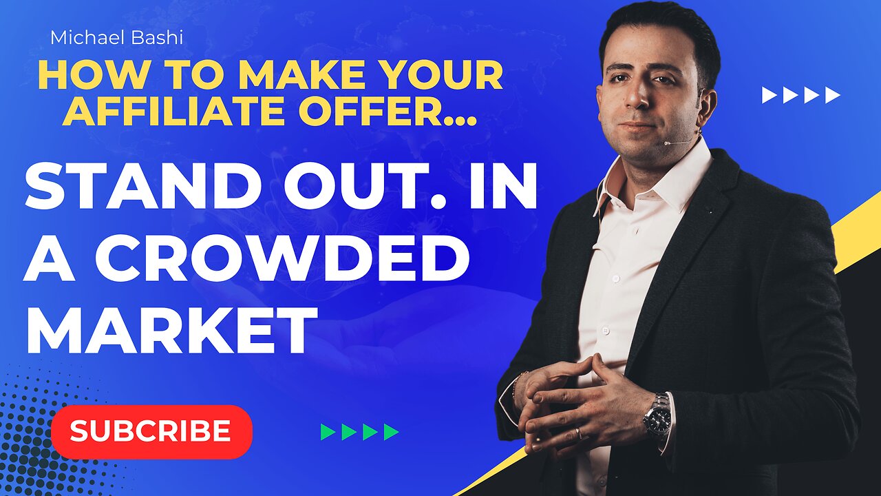 How to Make Your Affiliate Offer Stand Out in a Crowded Market