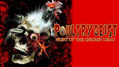 POULTRYGEIST: NIGHT OF THE CHICKEN DEAD 2006 Not Turkeys but Close Enough! FULL MOVIE HD & W/S