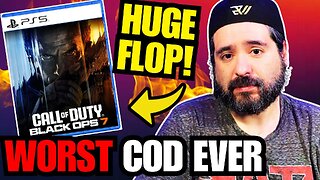 Black Ops 7 Is the Worst Call of Duty Ever… HUGE FLOP