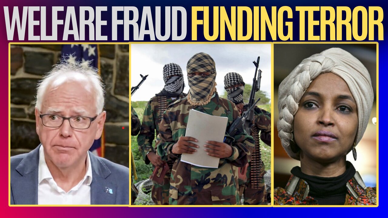 Minnesota is Largest Funder of Al-Shabaab Terror Group | Tim Walz Reigns over Somali Fraud
