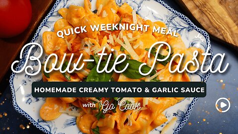 Bow-Tie Pasta with Creamy Tomato Garlic Sauce | A Flavorful Italian Delight!