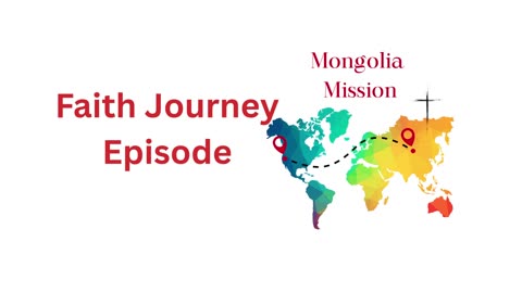 Faith Journey Mongolia