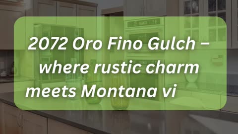 Montana Mountain Living | Oro Fino Gulch, Helena MT