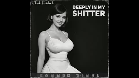 Glenda Fairbach - Deeply In My Sh***er (1969)