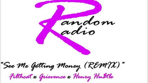 See Me Gettin Money (REMIX) (feat. Grievence and Henry Hu$tle)