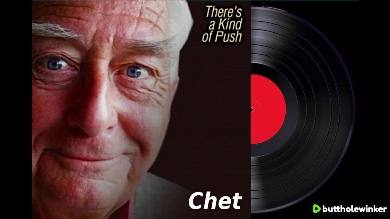 Chet Humperdink | "There's a Kind of Push" (his hit new cover album single!)