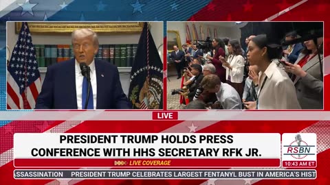 RSBN President Trump Holds a Press Conference with HHS Secretary RFK Jr. - 5-12-25