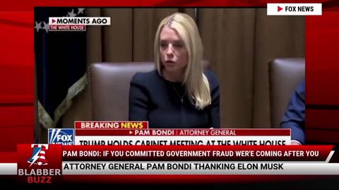 Pam Bondi: If You Committed Government Fraud Wer'e Coming After You