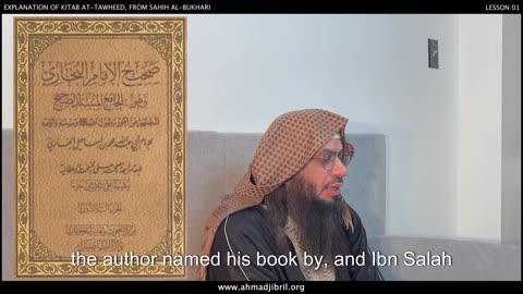 1. Introduction to Sahīh Al-Bukhāri and Kitāb At-Tawhīd | Shaykh Ahmad Musa Jibril (حفظه الله)