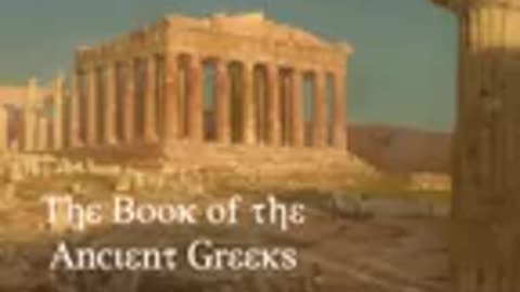 29.The Book of the Ancient Greeks by Dorothy Mills read by Various Part 12 Full Audio Book