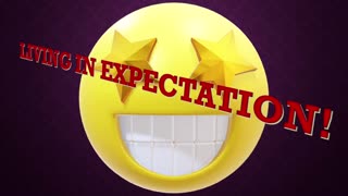 Living In Expectation (October 1, 2011)