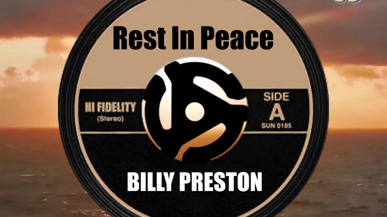 R.I.P. BILLY PRESTON ...