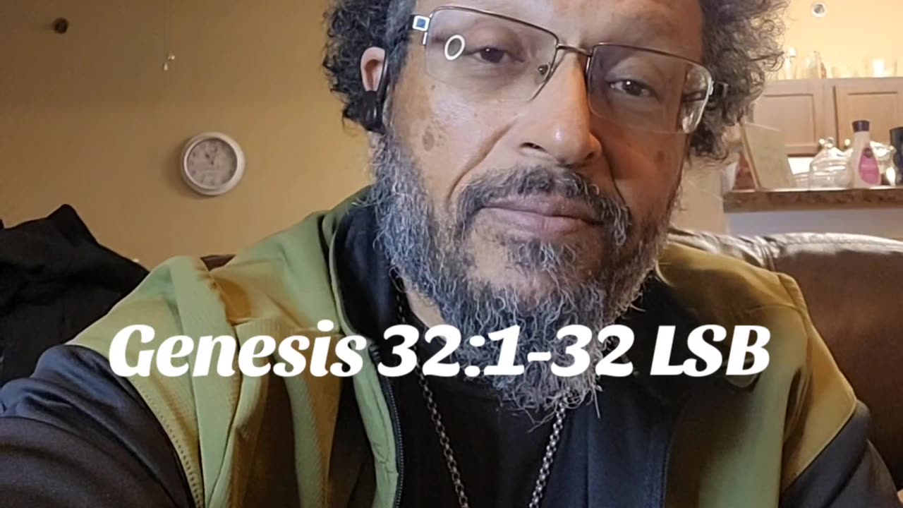 Genesis 32:1-32 LSB