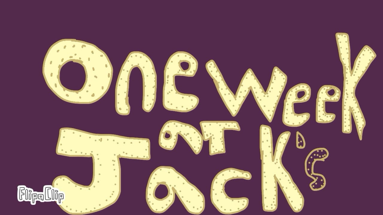 One Week At Jack’s: Title Reveal
