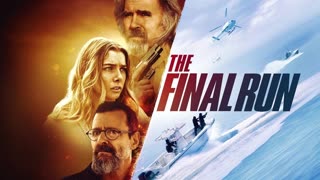 The Final Run - Official Trailer (2025)