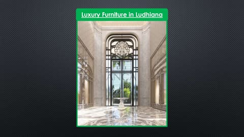 Luxury Furniture in Ludhiana