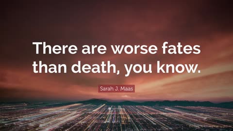 Worse fate then death!