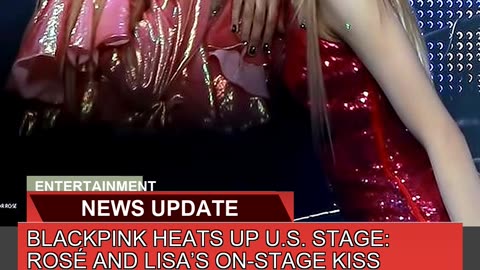 Blackpink Heats up US Stage Rosé and Lisas on