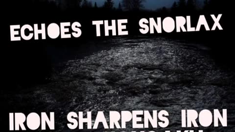 Iron sharpens iron & kyotohongaku- echoes the snorlax