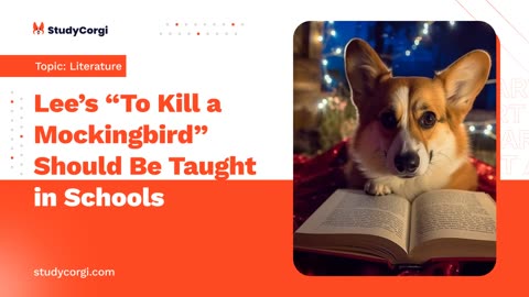 Lee’s “To Kill a Mockingbird” Should Be Taught in Schools - Essay Example