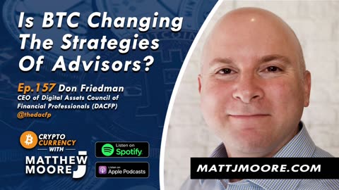 EP. 157: Is Bitcoin Changing The Strategies Of Advisors? 