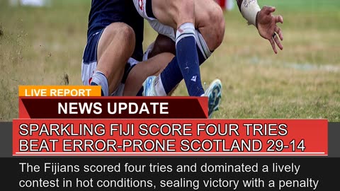 Sparkling Fiji Score Four Tries Beat Errorprone S