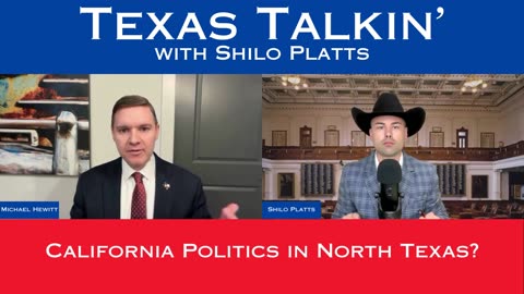 Texas Talkin' Ep 99 California Politics in North Texas