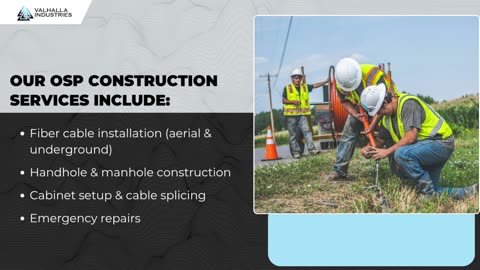Build the Backbone of Connectivity with Outside Plant (OSP) Construction Experts