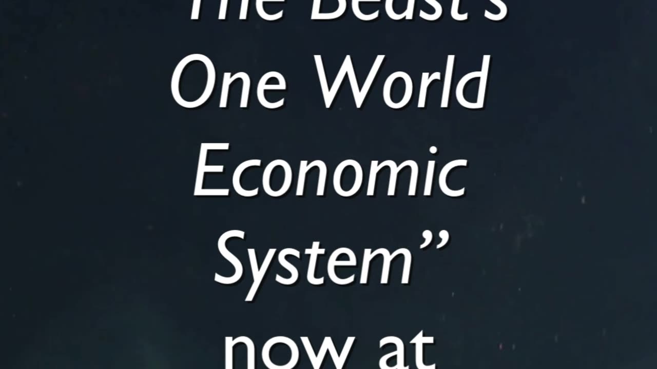 How Will the Beast’s One-World Economic System Unfold?